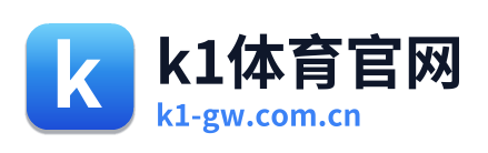 k1体育官网